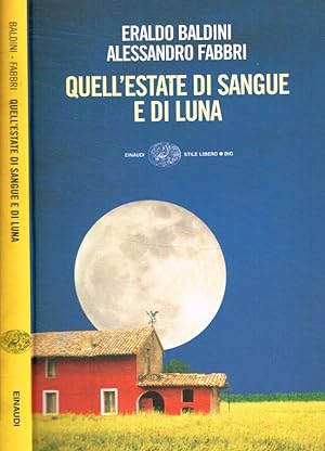 Bild des Verkufers fr Quell'estate di sangue e di luna zum Verkauf von Biblioteca di Babele
