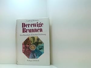 Bild des Verkufers fr Der ewige Brunnen. Ein Hausbuch deutscher Dichtung. ein Hausbuch deutscher Dichtung zum Verkauf von Book Broker