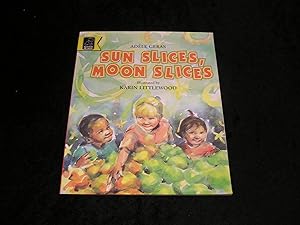 Imagen del vendedor de Sun Slices, Moon Slices a la venta por Yare Books