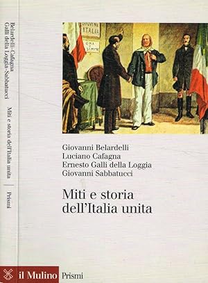 Seller image for Miti e storia dell'Italia unita for sale by Biblioteca di Babele