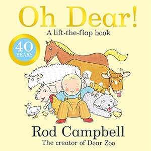 Imagen del vendedor de Oh Dear!: A Lift-the-flap Farm Book from the Creator of Dear Zoo a la venta por WeBuyBooks