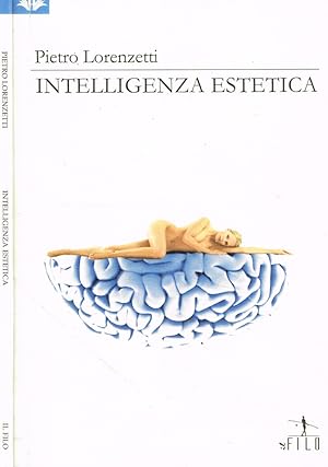Immagine del venditore per Intelligenza estetica venduto da Biblioteca di Babele
