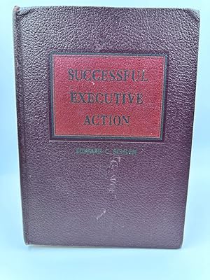 Imagen del vendedor de Successful Executive Action A Practical Course in Getting Executive Results a la venta por Dean Family Enterprise