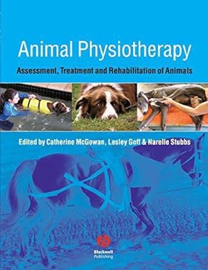 Immagine del venditore per Animal Physiotherapy: Assessment, Treatment and Rehabilitation of Animals venduto da WeBuyBooks