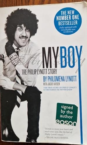 Bild des Verkufers fr My Boy: The Phil Lynott Story [Signed by Philomena Lynott] zum Verkauf von Rathmines Books