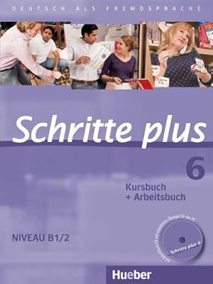 Immagine del venditore per Schritte plus 6: Deutsch als Fremdsprache / Kursbuch + Arbeitsbuch mit Audio-CD zum Arbeitsbuch und interaktiven bungen venduto da unifachbuch e.K.