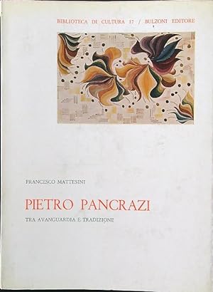 Bild des Verkufers fr Pietro Pancrazi tra avanguardia e tradizione zum Verkauf von Librodifaccia