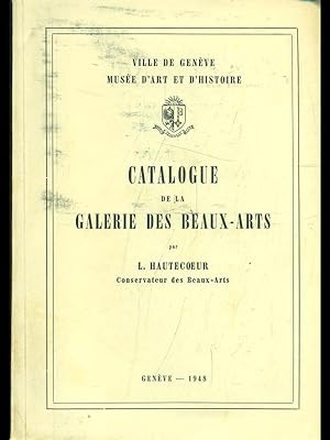 Bild des Verkufers fr Catalogue de la Galerie des Beaux Arts zum Verkauf von Librodifaccia