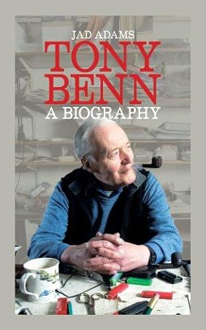 Bild des Verkufers fr Tony Benn: A Biography zum Verkauf von WeBuyBooks