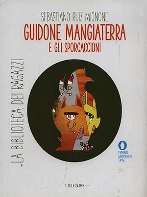 Bild des Verkufers fr Guidone mangiaterra e gli sporcaccioni zum Verkauf von Librodifaccia