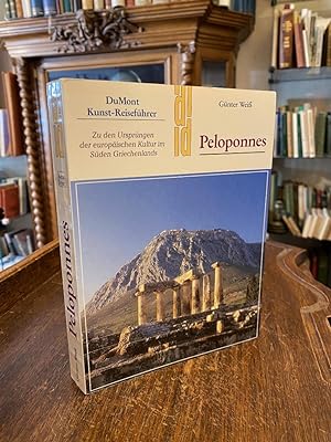 Peloponnes : Zu den Ursprüngen der europäischen Kultur im Süden Griechenlands.