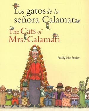 Image du vendeur pour Los Gatos de la Sra. Calamar/ The Cats of Mrs. Calamari -Language: spanish mis en vente par GreatBookPrices
