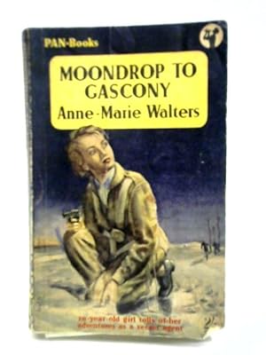 Bild des Verkufers fr Moondrop To Gascony zum Verkauf von World of Rare Books
