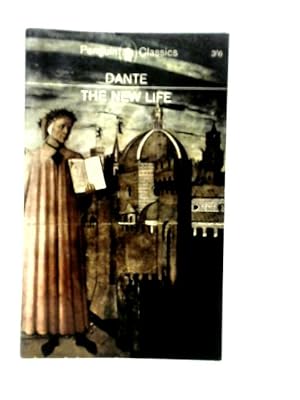 Seller image for Dante The New Life La Vita Nuova for sale by World of Rare Books