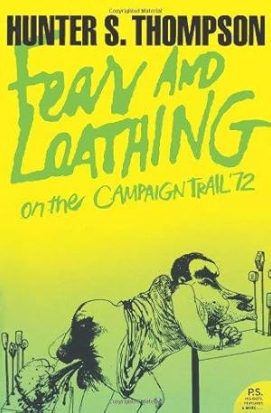 Seller image for Fear and Loathing on the Campaign Trail   72 (Harper Perennial Modern Classics) for sale by WeBuyBooks