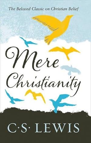 Immagine del venditore per Mere Christianity (C. S. Lewis Signature Classic) venduto da WeBuyBooks 2