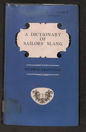 Bild des Verkufers fr A dictionary of sailor's slang (Language library) zum Verkauf von WeBuyBooks