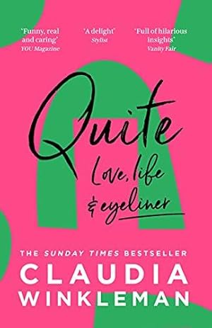 Imagen del vendedor de Quite: The Top 10 Sunday Times bestseller, funny stories and heartfelt advice from the much-loved Strictly Come Dancing co-host a la venta por WeBuyBooks