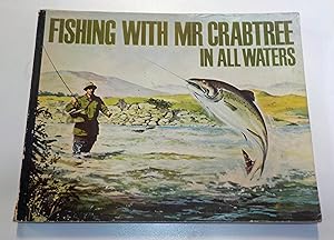Fishing with Mr Crabtree in all waters