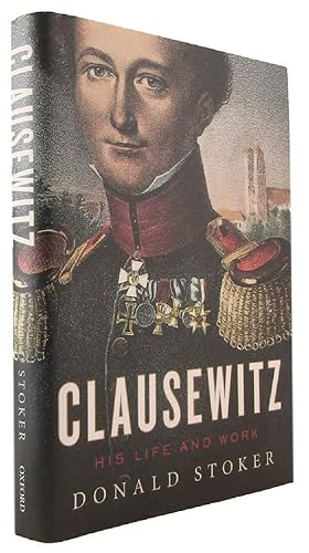 Seller image for CLAUSEWITZ: his life and work for sale by Kay Craddock - Antiquarian Bookseller