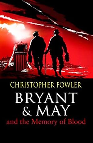 Seller image for Bryant & May and the Memory of Blood: (Bryant & May Book 9) (Bryant & May, 9) for sale by WeBuyBooks