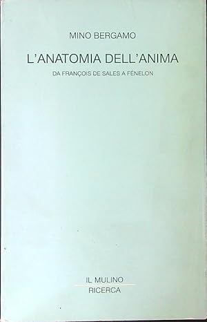 Bild des Verkufers fr L'anatomia dell'anima zum Verkauf von Librodifaccia