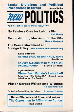 Seller image for New Politics: Volume 1, No 2: (New Series) Winter, 1987 for sale by Dorley House Books, Inc.