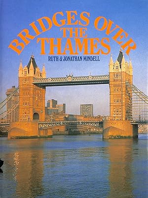 Imagen del vendedor de Bridges Over the Thames a la venta por M Godding Books Ltd