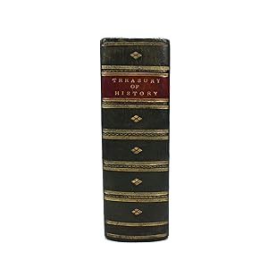 The Treasury of History; Comprising a General Introductory Outline of Universal History, Ancient ...