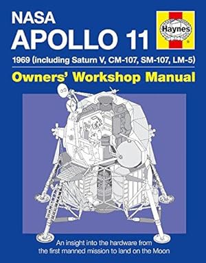 Image du vendeur pour Apollo 11 Manual: An Insight into the Hardware from the First Manned Mission to Land on the Moon mis en vente par WeBuyBooks