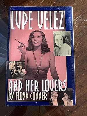 Image du vendeur pour Lupe Velez and Her Lovers mis en vente par Redux Books