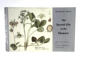 Bild des Verkufers fr The Secret Life of the Flowers zum Verkauf von World of Rare Books