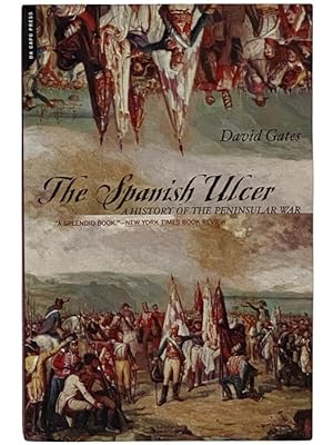 Seller image for The Spanish Ulcer: A History of the Peninsular War for sale by Yesterday's Muse, ABAA, ILAB, IOBA