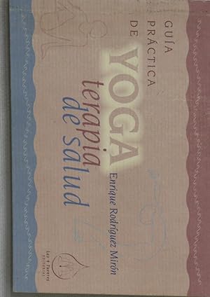 Imagen del vendedor de Gua prctica de yoga fsico terapia de salud a la venta por Librera Alonso Quijano