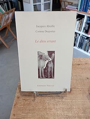 Image du vendeur pour Le dieu errant mis en vente par Librairie la Manufacture