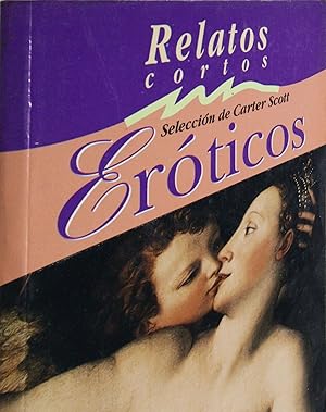 Seller image for Relatos cortos erticos for sale by Librera Alonso Quijano