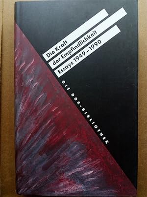 Seller image for Die Kraft der Empfindlichkeit - Essays 1949 bis 1990 for sale by Versandantiquariat Jena