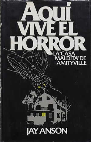 Imagen del vendedor de Aqu vive el horror la "casa maldita" de Amityville a la venta por Librera Alonso Quijano