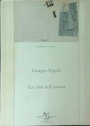 Bild des Verkufers fr La citta' dell'anima zum Verkauf von Librodifaccia