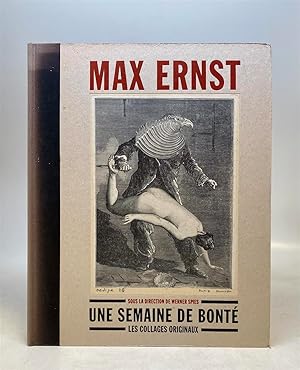 Immagine del venditore per Max Ernst: Une Semaine de Bonte, Les Collages Originaux venduto da Argosy Book Store, ABAA, ILAB