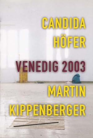 Seller image for Candida Hfer Martin Kippenberger. Venedig 2003. for sale by Antiquariat Querido - Frank Hermann