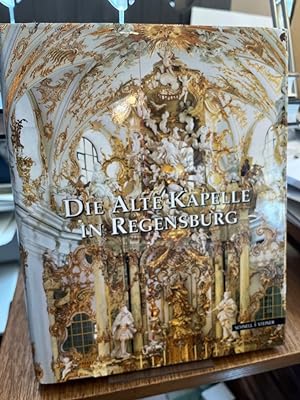 Bild des Verkufers fr Die Alte Kapelle in Regensburg. Mit Fotografien von Philipp Schnborn. zum Verkauf von Altstadt-Antiquariat Nowicki-Hecht UG