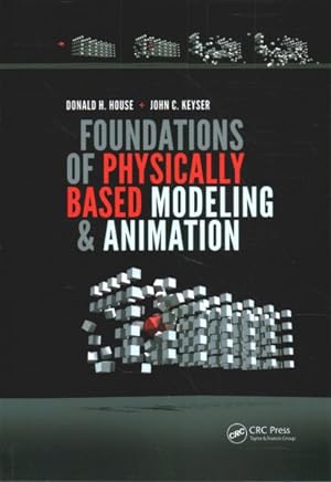 Imagen del vendedor de Foundations of Physically Based Modeling and Animation a la venta por GreatBookPrices