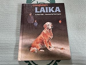 Imagen del vendedor de Grandfather's Laika a la venta por Betty Mittendorf /Tiffany Power BKSLINEN