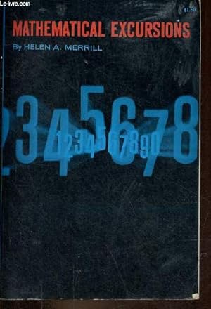 Immagine del venditore per Mathematical excursions - Side trips along paths not generally traveled in elementary courses in Mathematics. venduto da Le-Livre