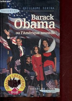 Bild des Verkufers fr Barack Obama ou l'Amrique nouvelle. zum Verkauf von Le-Livre