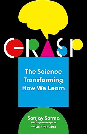 Seller image for Grasp: The Science Transforming How We Learn for sale by The Happy Book Stack