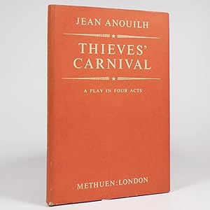 Seller image for Thieves' Carnival. A Play in Four Acts - First Edition for sale by Benedict Wilson Books