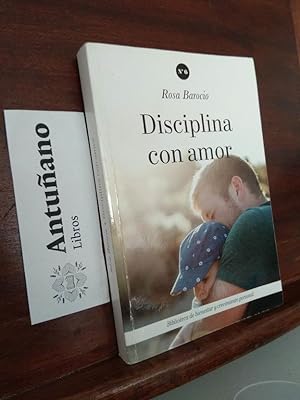 Image du vendeur pour Disciplina con amor mis en vente par Libros Antuano