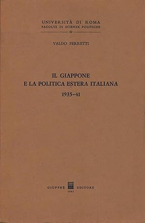 Seller image for Il Giappone e la politica estera italiana 1935-41 for sale by Di Mano in Mano Soc. Coop